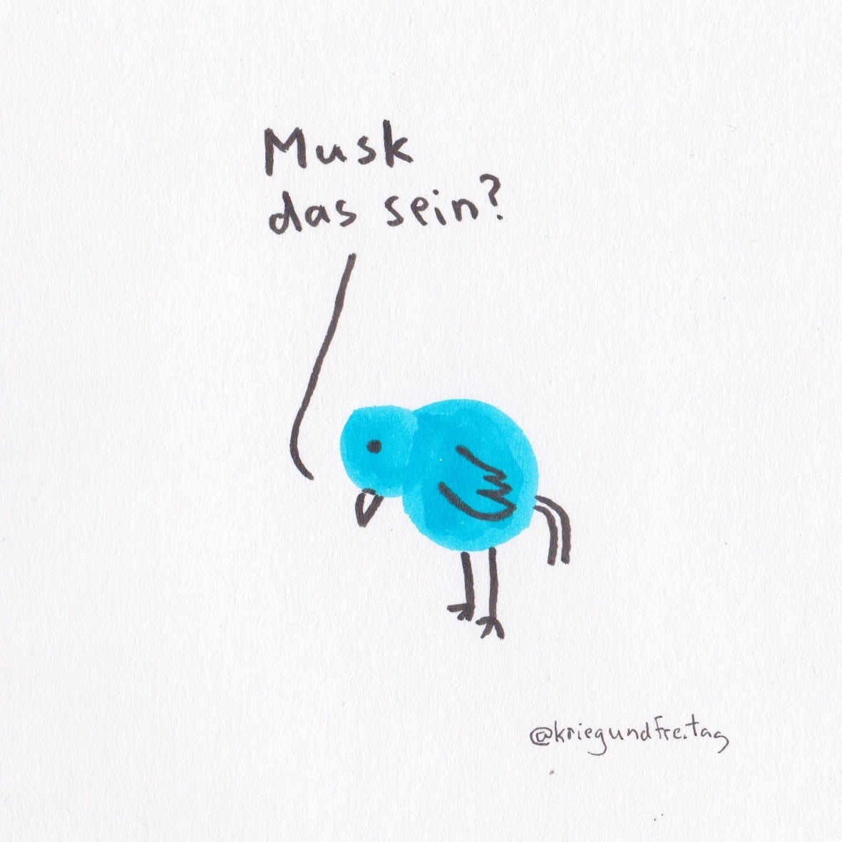 Zeichnung. Ein trauriger blauer Vogel fragt: Musk das sein?