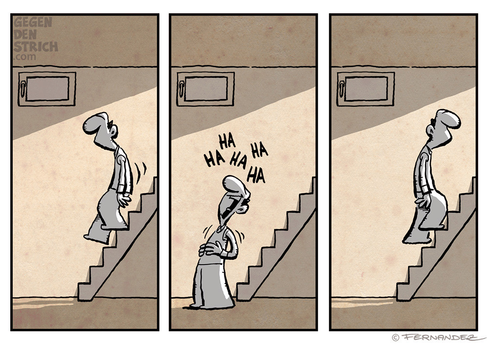 Comic in drei Panels, ohne Text.
Ein Mann mit ernstem Gesichtsausdruck geht eine Treppe hinunter in einen Kellerraum.
Im mittleren Panel steht er dort und lacht laut mit offenem Mund und zurückgelegtem Kopf.
Im dritten Panel geht er wieder die Treppe hinauf – mit dem gleichen ernsten Gesichtsausdruck wie zuvor.
Die Szene spielt humorvoll auf die Redewendung „Zum Lachen geht er in den Keller“ an – eine Beschreibung für Menschen, die nie offen lachen oder besonders ernst wirken. Comic in drei Panels, ohne Text.
Ein Mann mit ernstem Gesichtsausdruck geht eine Treppe hinunter in einen Kellerraum.
Im mittleren Panel steht er dort und lacht laut mit offenem Mund und zurückgelegtem Kopf.
Im dritten Panel geht er wieder die Treppe hinauf – mit dem gleichen ernsten Gesichtsausdruck wie zuvor.
Die Szene spielt humorvoll auf die Redewendung „Zum Lachen geht er in den Keller“ an – eine Beschreibung für Menschen, die nie offen lachen oder besonders ernst wirken.