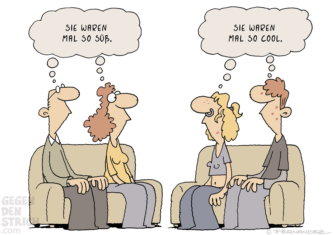 Auf einer Couch sitzen die Eltern, gegenüber auf einer Couch sitzen die Teenager-Kinder. Alle blicken ihr jeweiliges Gegenüber wortlos an. Die Eltern denken: „Sie waren mal so süß.“ Die Teenager denken: „Sie waren mal so cool.“
