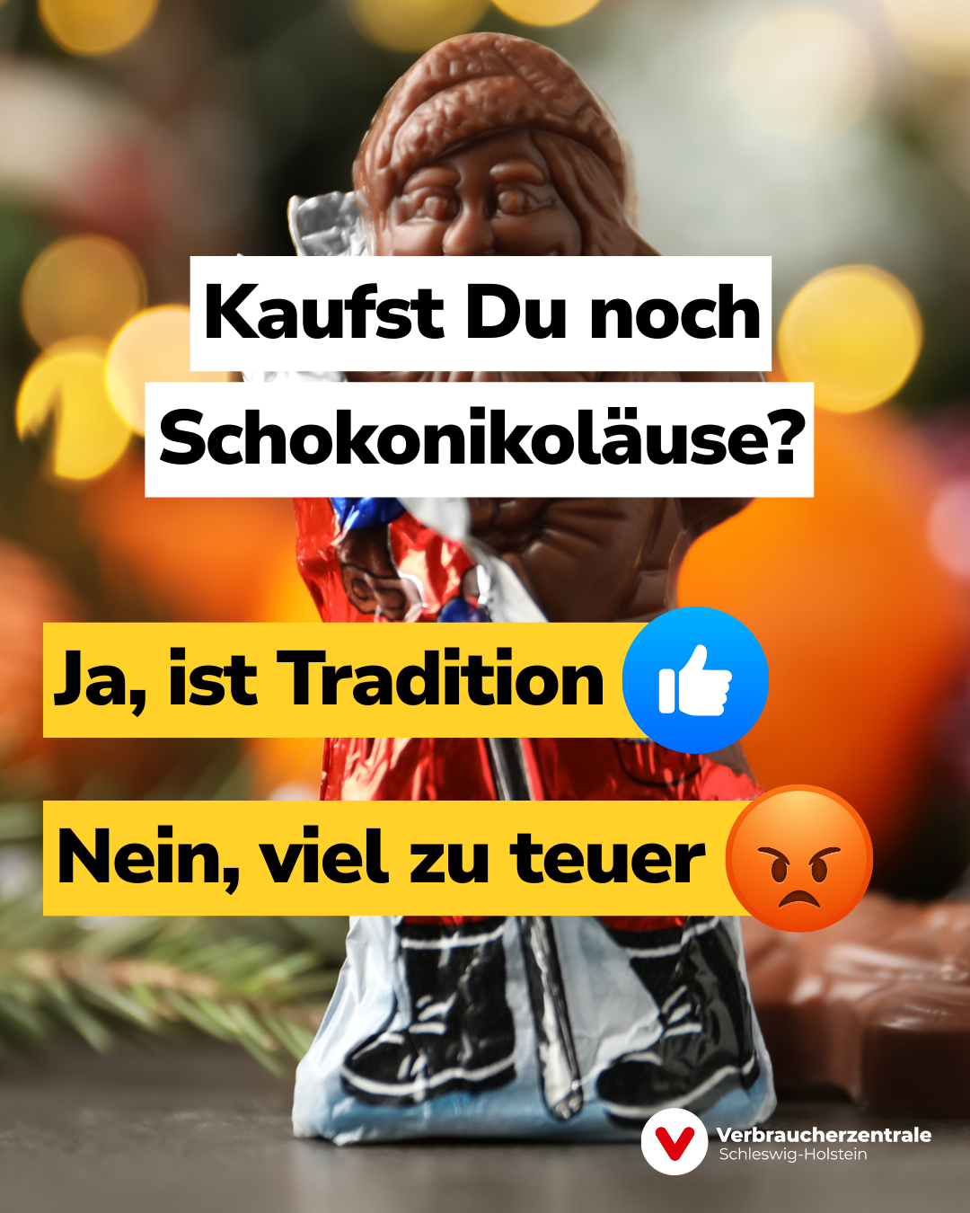 Post mit einem Schokoladen-Nikolaus und den Fragen 'Kaufst du noch Schokonikoläuse?', mit Antworten 'Ja, ist Tradition' und 'Nein, viel zu teuer'.