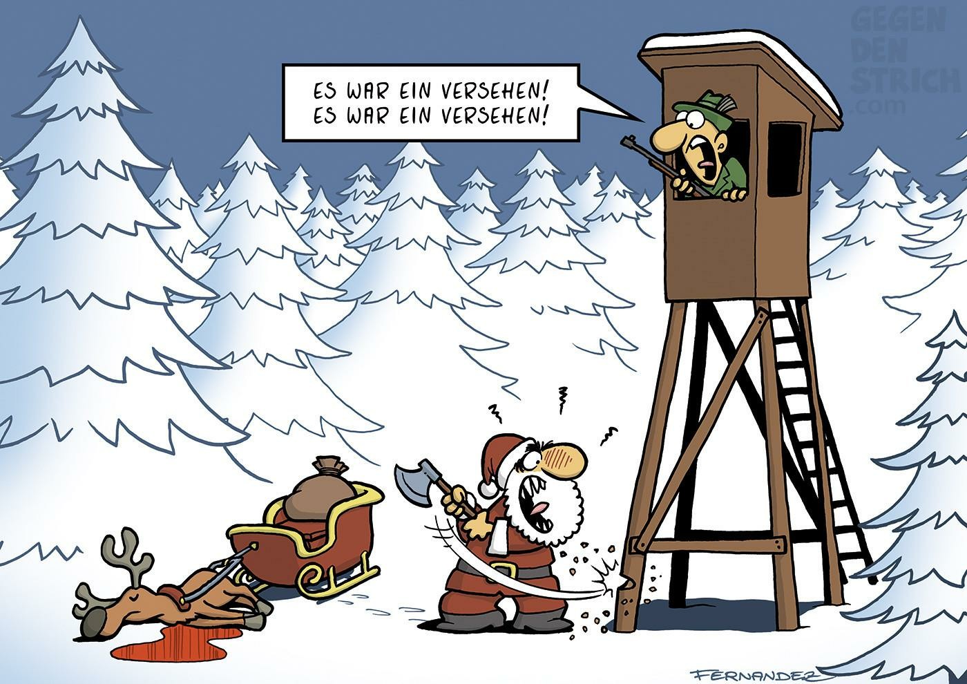 Im verschneiten Wald liegt ein totes Rentier blutend im Schnee vor einem Schlitten. Der Weihnachtsmann ist darum rasend vor Wut und hackt mit mit einer Axt am Hochsitz eines Jägers. Aus dem Hochstand ruft der Jäger panisch: „Es war ein Versehen! Es war ein Versehen!“
