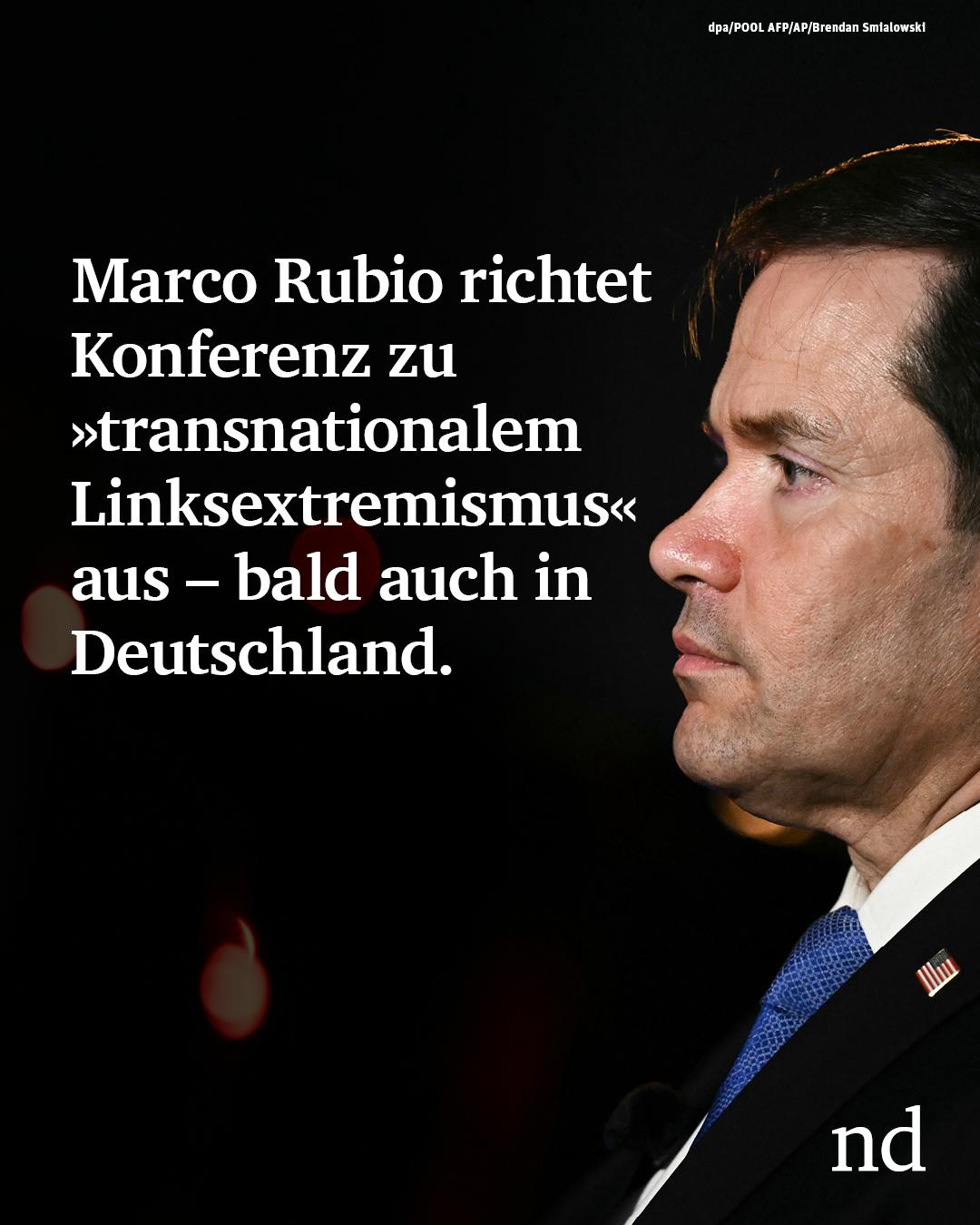 Marco Rubio richtet Konferenz zu »transnationalem Linksextremismus« aus – bald auch in Deutschland.